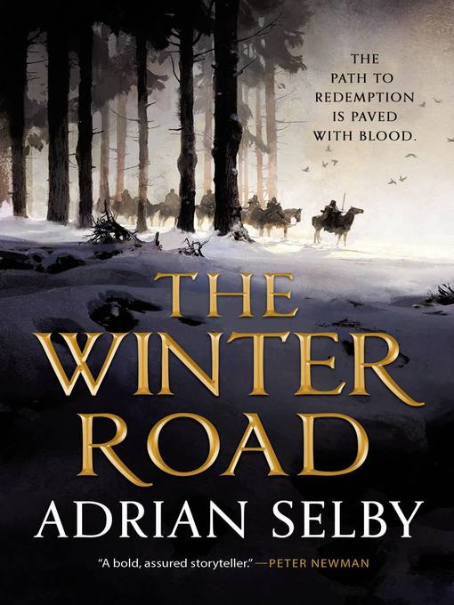 Title details for The Winter Road by Adrian Selby - Available